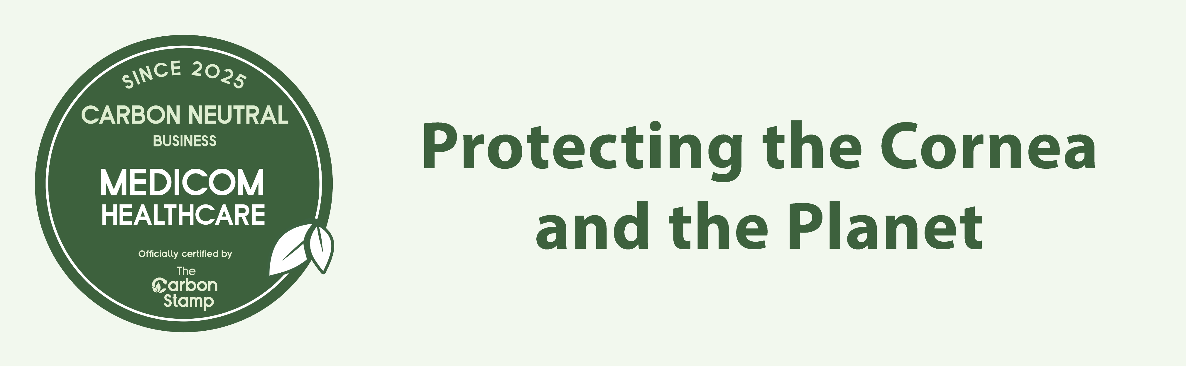 Medicom Healthcare: Carbon neutral since 2025. Protecting the Cornea and the planet
